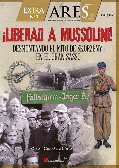 Liberad a Mussolini. Extra n.º 3 Ares