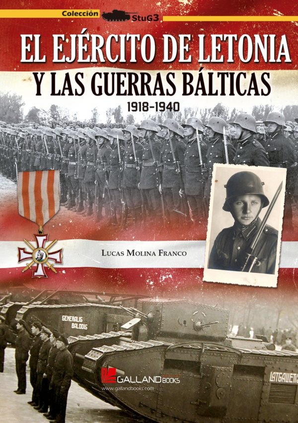 El ejército de Letonia y la guerras bálticas. 1918-1940
