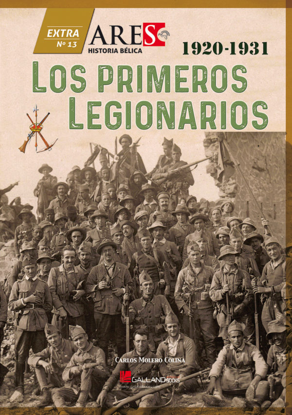 1920-1031. Los primeros legionarios. Extra n.º 13 ARES