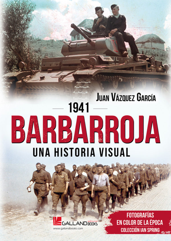 Barbarroja. Una historia visual. 1941